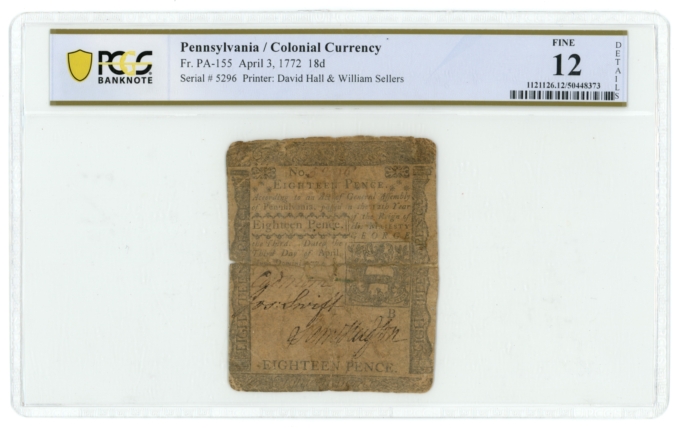 1772 18 Pence Pennsylvania Colonial Currency Fr. PA-155 PCGS F12 Details (63009)