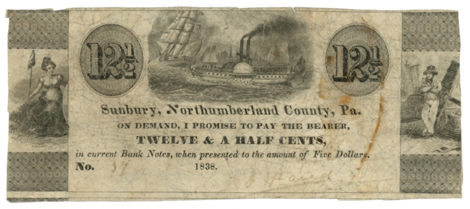 1838 Sunbury, Nothumberland County, Pennsylvania 12 1/2c Obsolete Scrip (L4817)