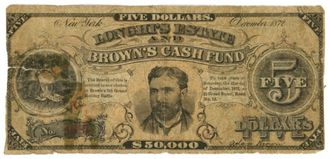 1872 Longhi's Estate & Brown's Cash Fund, New York $5 Raffle Ticket (63237)