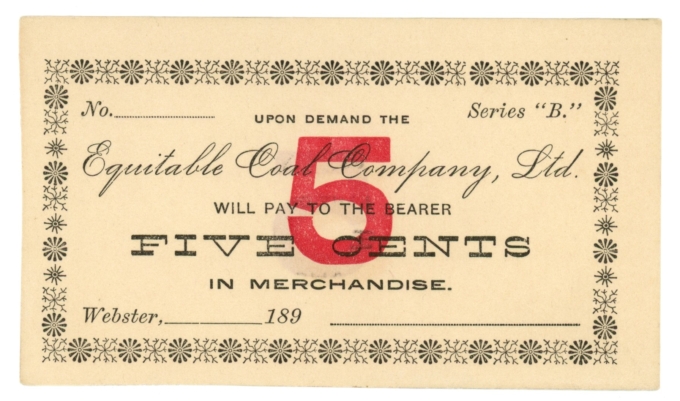 189X Equitable Coal Company, Webster, Pennsylvania 5c Obsolete Scrip (63287)