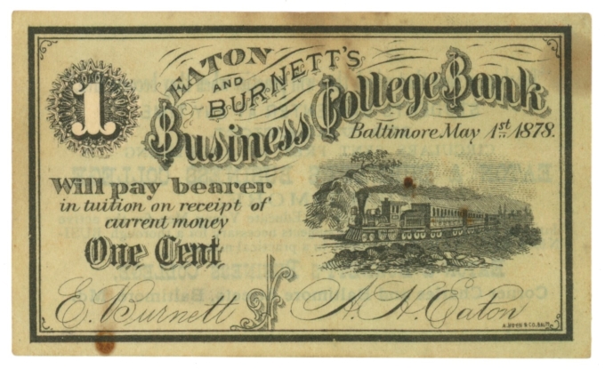 1878 Eaton & Burnett's Business College Bank, Baltimore, MD 1c Note (63332)