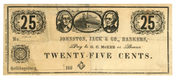 186X Johnston Jack & Co., Bankers, Hollidaysburg, PA 25c Obsolete Scrip (63349)