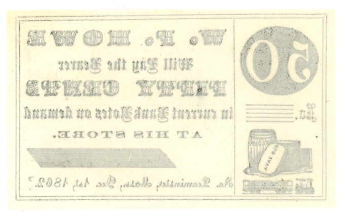 1862 W.F. Howe, Leominster, Massachusetts 50c Obsolete Scrip (63397)