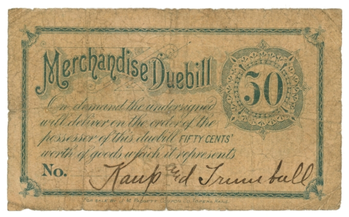 ND Kaup & Trumbull, Kansas 50c Obsolete Scrip (63413)