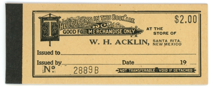 19XX W.H. Acklin, Santa Rita, New Mexico $2 Coupon Booklet (63555OZ)