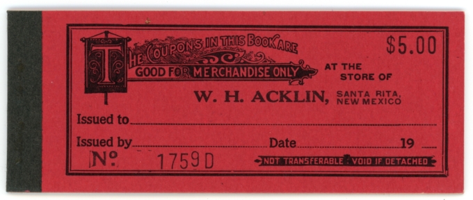19XX W.H. Acklin, Santa Rita, New Mexico $5 Coupon Booklet (63557OZ)