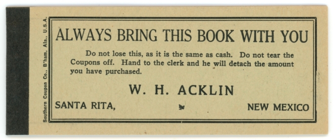 19XX W.H. Acklin, Santa Rita, New Mexico $3 Coupon Booklet (63556OZ)