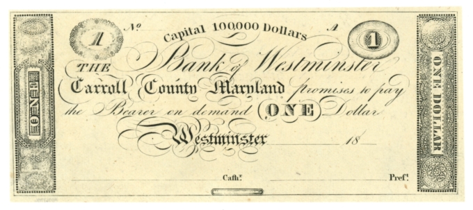 18XX Bank of Westminster, Carroll County, Maryland $1 Obsolete Note (63625)