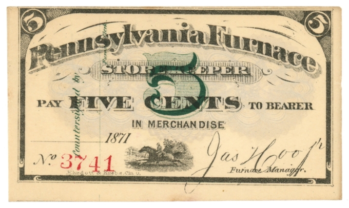 1871 Pennsylvania Furnace Store Pennsylvania PA 5c Obsolete Scrip H301-1 (63908)