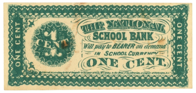 1800s National School Bank 1c Obsolete College Currency MAV710-.01a (64009)