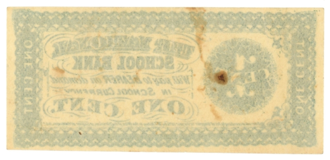1800s National School Bank 1c Obsolete College Currency MAV710-.01a (64009)
