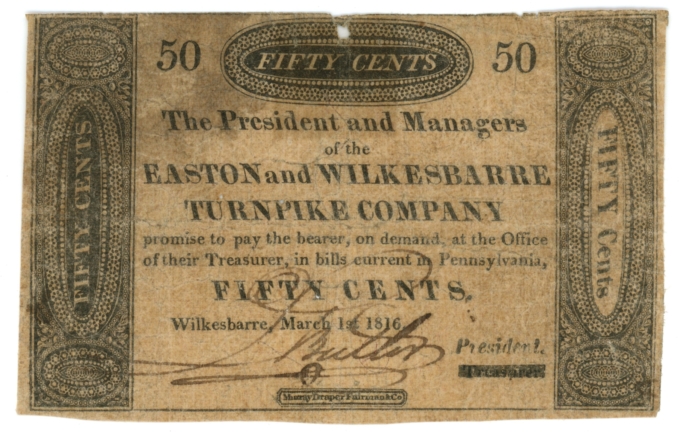 1816 Easton & Wilkesbarre Turnpike Company Wilkesbarre PA 50c Note (64048)