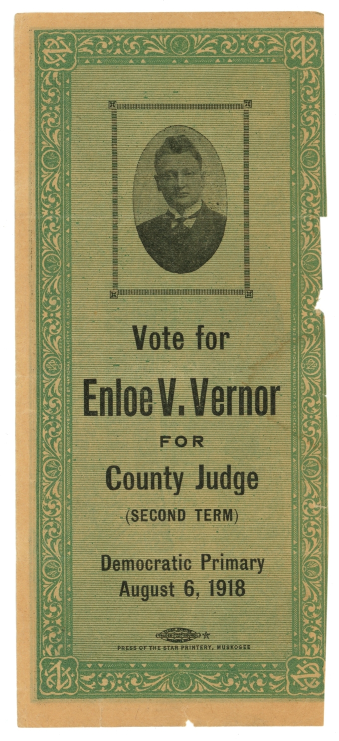 1916 Vote for Enloe V. Vernor County Judge Muskogee Oklahoma CSA Ad Note (L5265)