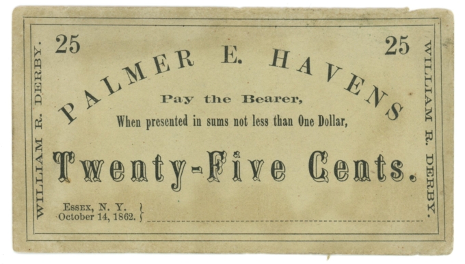1862 Palmer E Havens / William R Derby Essex New York 25c Obsolete Scrip 64213