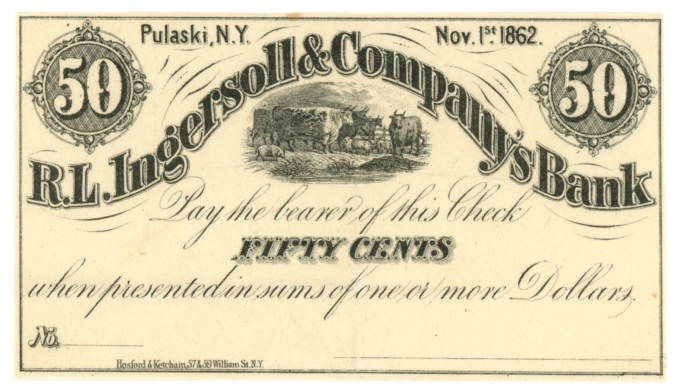 1862 R.L. Ingersoll & Company's Bank Pulaski New York 50c Obsolete Scrip (64241)