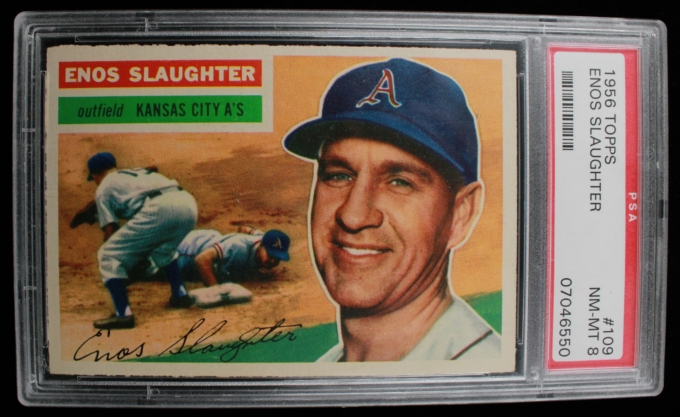 1956 Topps #109 Enos Slaughter Kansas City A's Card Grayback PSA NM-MT 8 (64123)