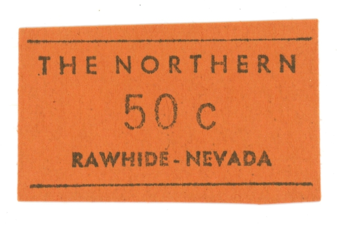 ND The Northern Rawhide Nevada NV 50c Saloon Chit (64371)