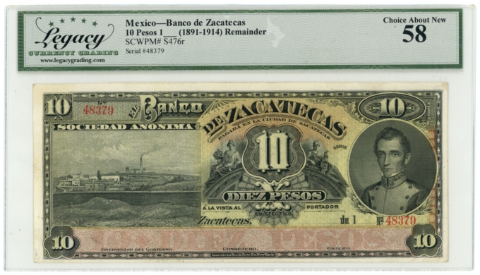 1XXX (1891-1914) Banco de Zacatecas Mexico 10 Pesos Legacy AU 58 S-476r (64384)