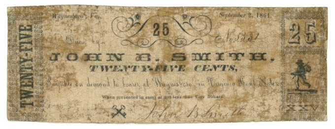 1861 John B Smith Waynesboro Virginia VA 25c Obsolete Scrip Civil War Era 64755