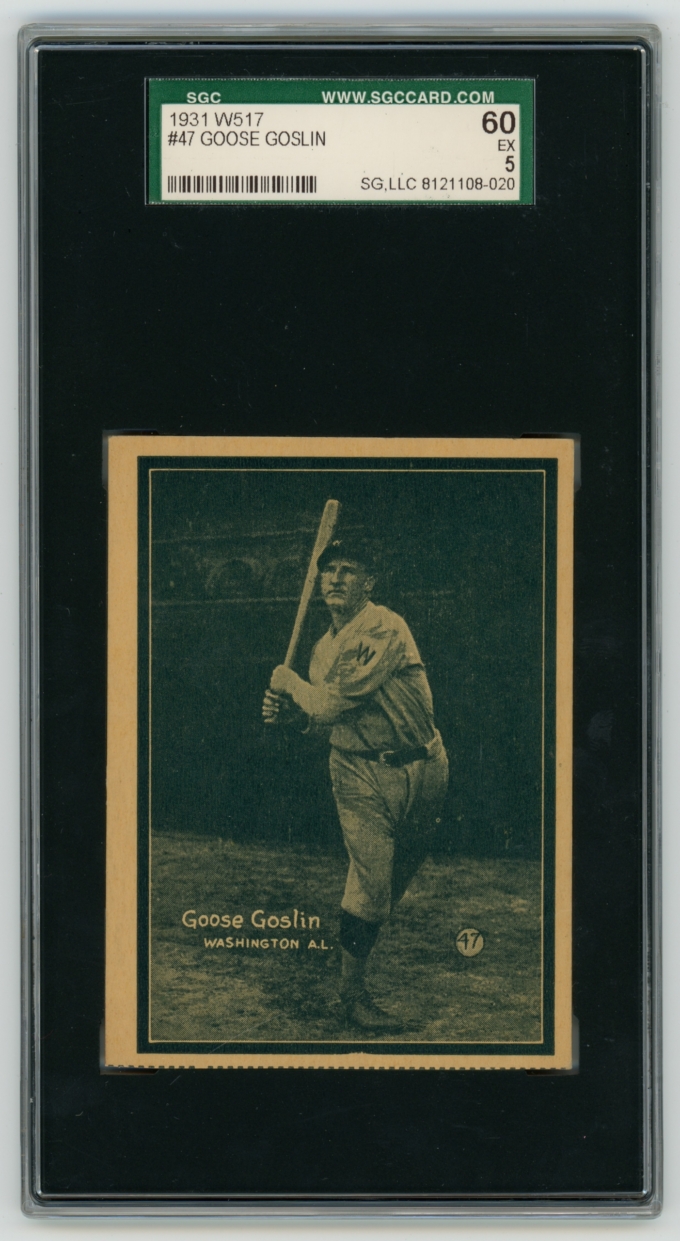 1931 W517 #47 Goose Goslin Washington Nationals Card HOF SGC 5 EX POP 6+11!