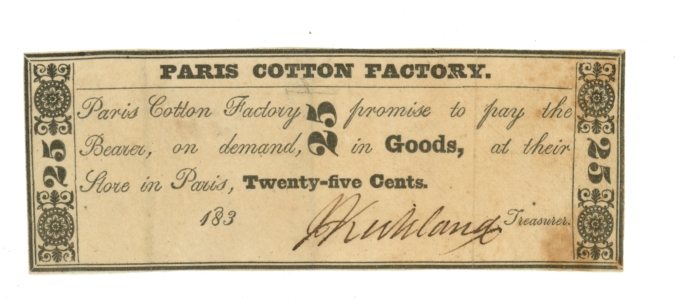 183X Paris Cotton Factory Paris New York NY 25c Obsolete Scrip RARE (64794)