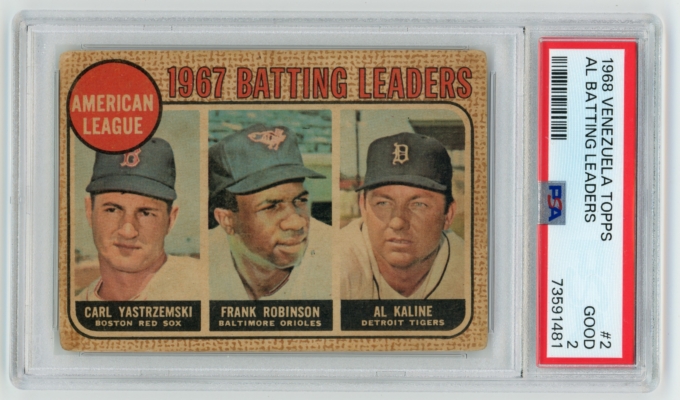 1968 Topps Venezuela #2 AL Batting Leaders Yastrzemski/Robinson/Kaline PSA 2 GD