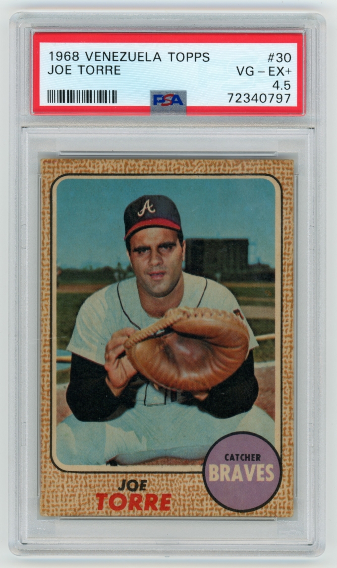 1968 Topps Venezuela #30 Joe Torre Atlanta Braves HOF PSA 4.5 VG-EX+ POP 1+2!