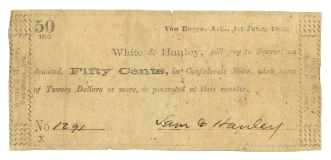 1862 White & Hanley Van Buren Arkansas AR 50c Obsolete Scrip R7 (65189)