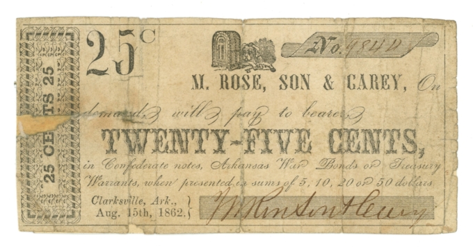 1862 M Rose Son & Carey Clarksville Arkansas AR 25c Scrip R122-1 R7 (65193)