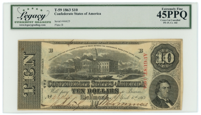 T-59 1863 Confederate States of America CSA $10 PF-19 CR-442 LCG XF45 PPQ 65302