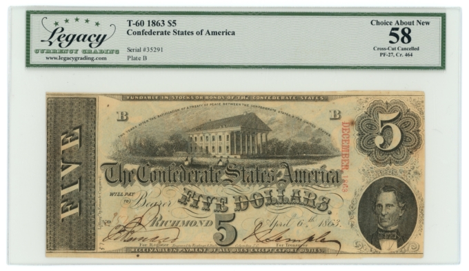 T-60 1863 Confederate States of America CSA $5 PF-27 CR-464 LCG AU58 (65306)