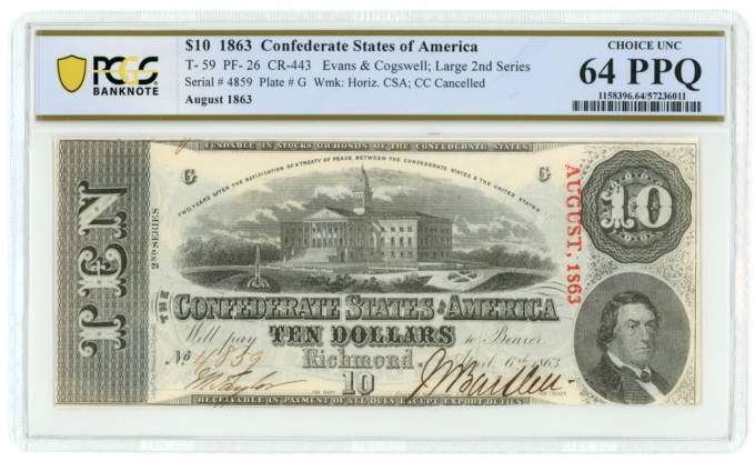 T-59 1863 Confederate States of America CSA $10 Note PF-26 PCGS 64PPQ (65073)