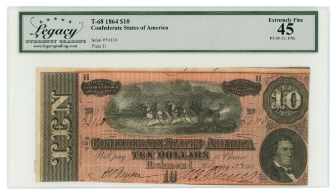 T-68 1864 Confederate States of America CSA $10 PF-39 CR-UNL LCG XF45 (65432)