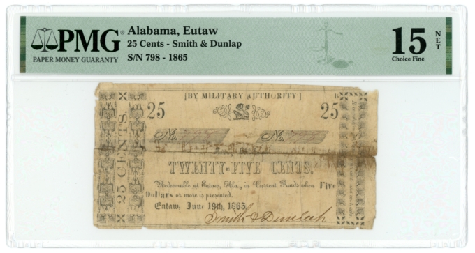 1865 Smith & Dunlap Eutaw Alabama AL 25c Obsolete Scrip R78-UNL PMG 15 NET 65582