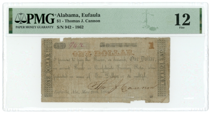 1862 Thomas J Cannon Eufaula Alabama AL $1 Obsolete Scrip R-UNL GD-UNL PMG F12