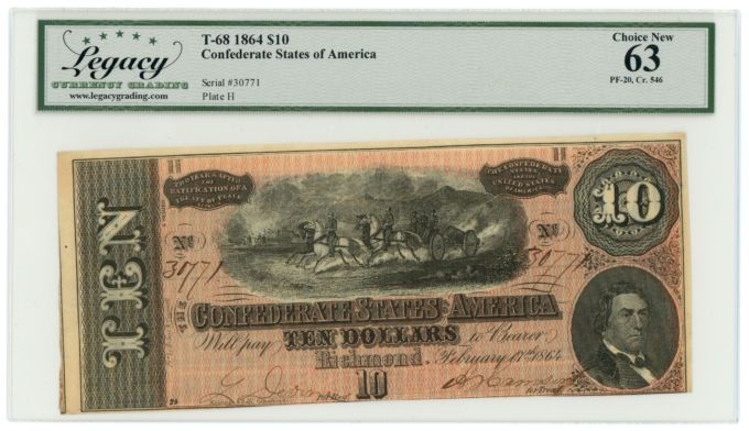 T-68 1864 Confederate States of America CSA $10 PF-20 CR-546 LCG UNC 63 (65424)