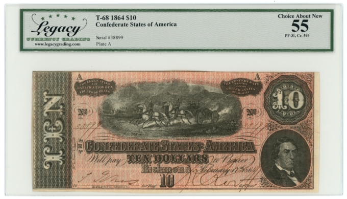 T-68 1864 Confederate States of America CSA $10 PF-31 CR-549 LCG AU55 (65428)